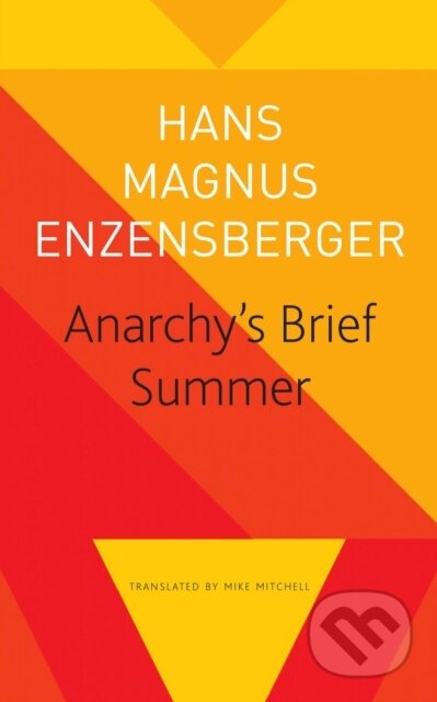 Anarchy's Brief Summer – The Life and Death of Buenaventura Durruti - kniha z kategorie Historie