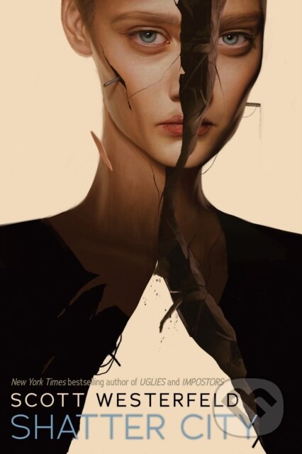 Shatter City (Impostors, Book 2) - Scott Westerfeld