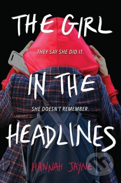 Kniha: The Girl in the Headlines (Hannah Jayne)