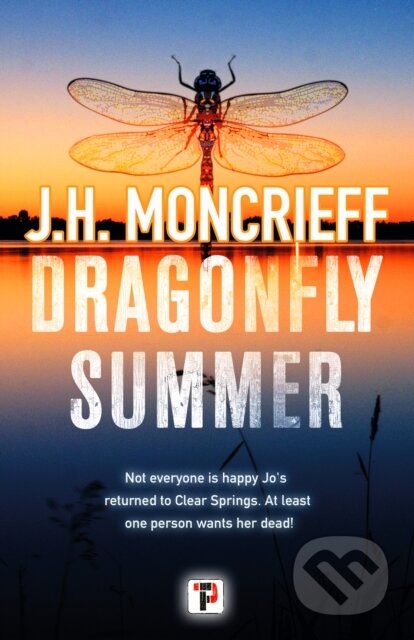 Kniha: Dragonfly Summer (J.H. Moncrieff). , 2022