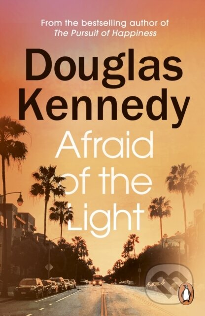 Afraid of the Light - Douglas Kennedy - kniha z kategorie Společenská beletrie