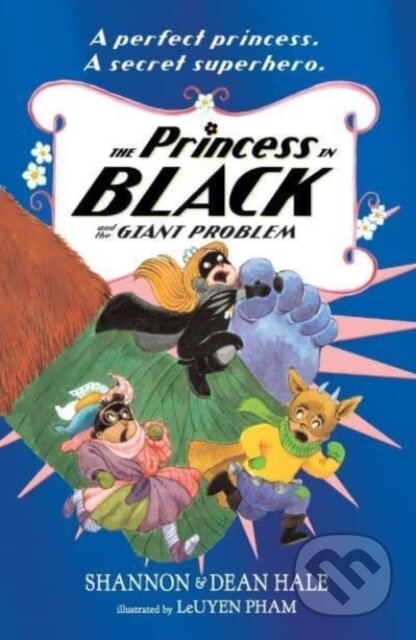 The Princess in Black and the Giant Problem - Dean Hale, Shannon Hale - kniha z kategorie Pro děti