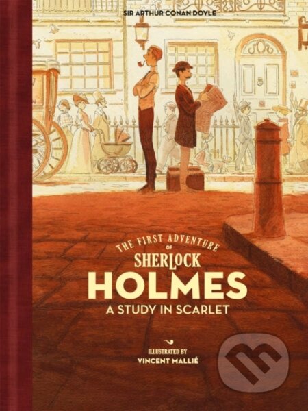 Kniha: The First Adventure of Sherlock Holmes: A Study in Scarlet (Arthur Conan Doyle a Mike Kennedy)