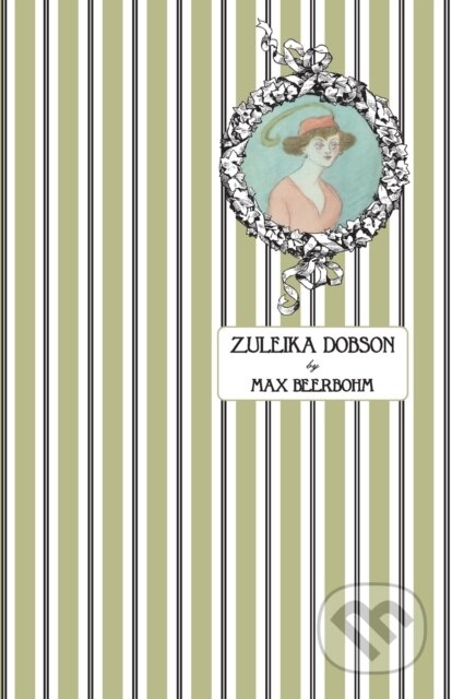 Kniha: Zuleika Dobson (Max Beerbohm). , 2023
