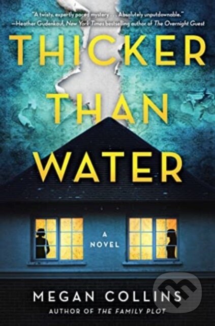 Kniha: Thicker Than Water (Megan Collins)