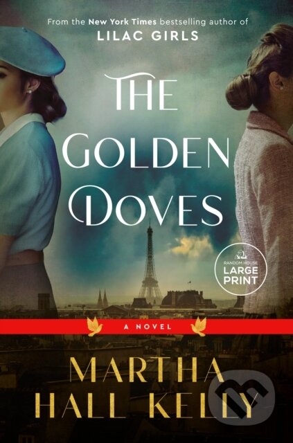 Kniha: Golden Doves (Martha Hall Kelly). , 2023