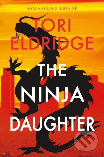 Kniha: The Ninja Daughter (Tori Eldridge). , 2025