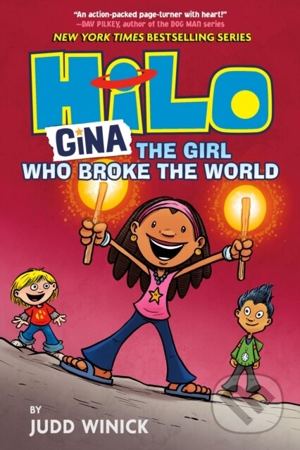 Kniha: Hilo Book 7: Gina---The Girl Who Broke the World (Judd Winick)