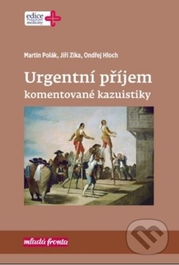 Urgentní příjem - Martin Polák,  Jiří Zika, Mladá fronta, 2017