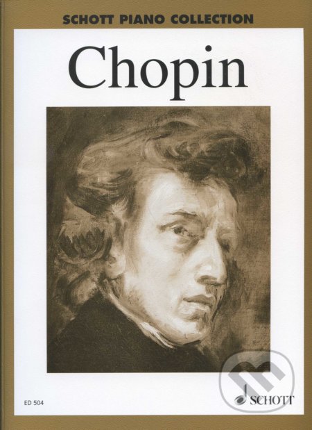 Ausgewählte Klavierwerke. Vol. 2: 38 beliebte Stücke in 2 Bänden. Klavier - Frédéric Chopin, Emil von Sauer, SCHOTT MUSIC PANTON s.r.o., 2017