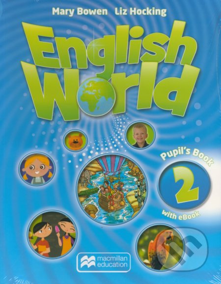 English World 2: Pupil&#039;s Book with eBook - Mary Bowen, Liz Hocking, MacMillan, 2016