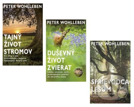 Tajný život stromov, Duševný život zvierat, Sprievodca lesom (Kolekcia) - Peter Wohlleben, 2017