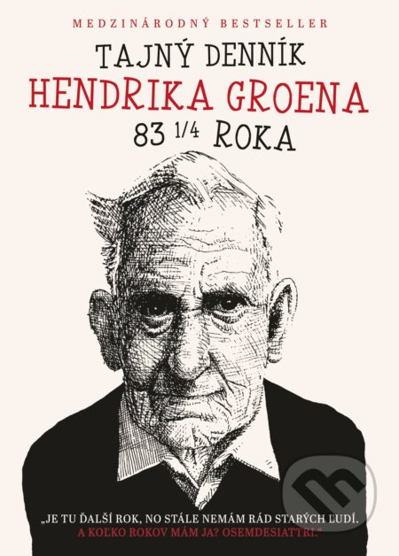 Tajný denník Hendrika Groena - Hendrik Groen, XYZ, 2017