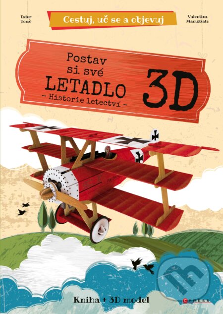 Postav si své letadlo 3D - Ester Tome, Valentina Manuzzato (ilustrátor), CPRESS, 2017