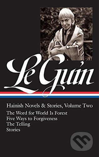 Hainish Novels & Stories, Vol. 2 - Ursula K. Le Guin, Random House, 2017