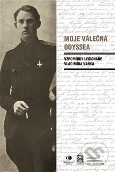 Moje válečná Odyssea - Vladimír Vaněk, Epocha, 2017
