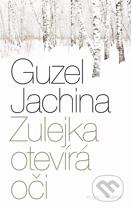 E-kniha: Zulejka otevírá oči (Guzel Jachina)