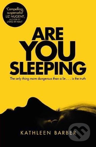 Are You Sleeping - Kathleen Barber - kniha z kategorie Thrillery