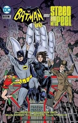 Batman &#039;66 Meets Steed and Mrs. Peel - Ian Edington, DC Comics, 2017