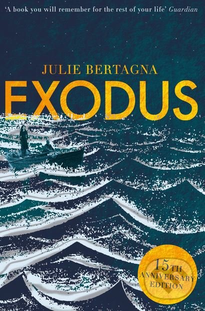 Exodus - Julie Bertagna, MacMillan, 2017