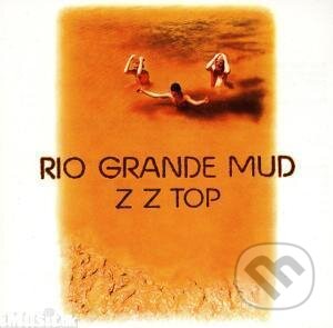 Zz Top: Rio Grande Mud, , 1988