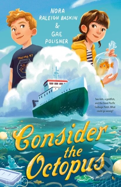 Kniha: Consider the Octopus (Gae Polisner a Nora Raleigh Baskin)