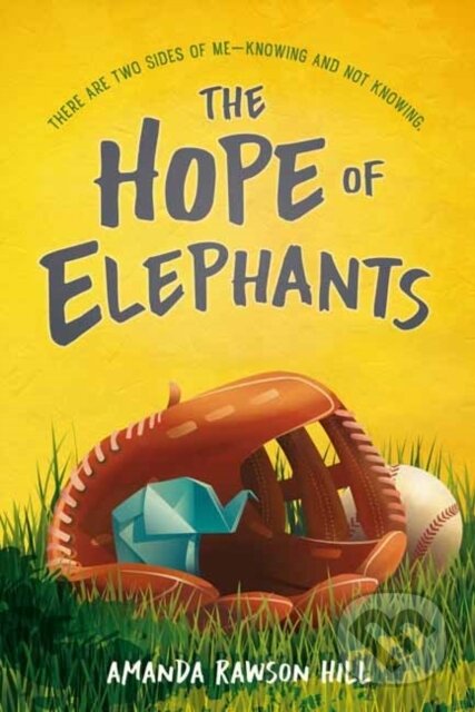Kniha: The Hope of Elephants (Amanda Rawson Hill)