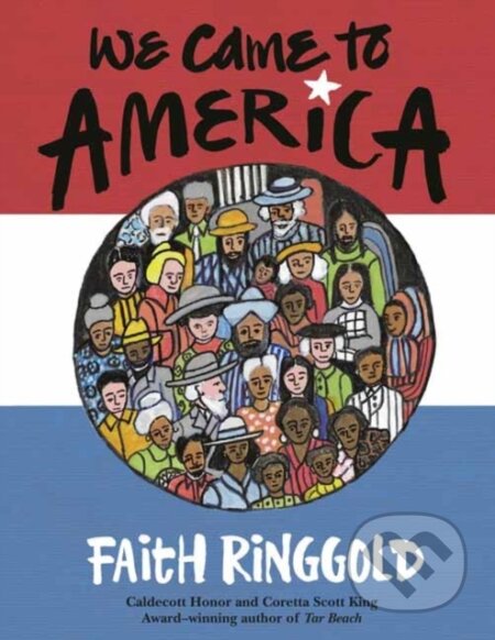 Kniha: We Came to America (Faith Ringgold)