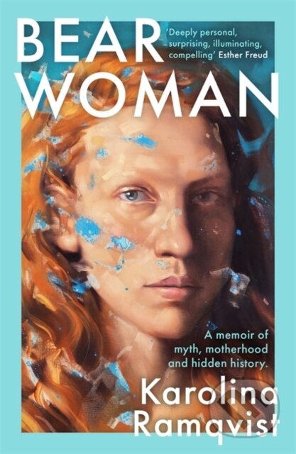 Bear Woman (The brand-new memoir from one of Sweden's bestselling authors) - kniha z kategorie Společenská beletrie