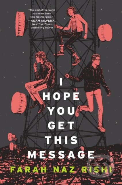 I Hope You Get This Message - Farah Naz Rishi