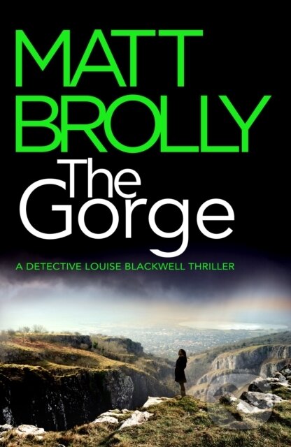 Kniha: The Gorge (Matt Brolly)