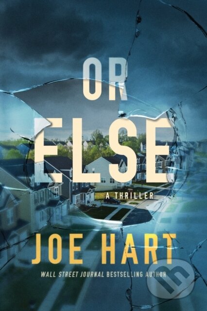Kniha: Or Else (Joe Hart)