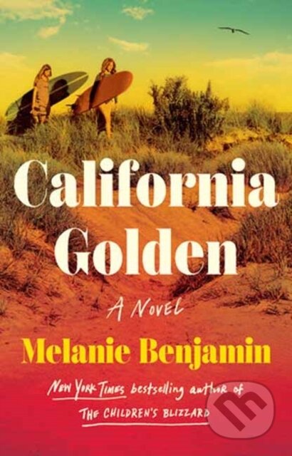 Kniha: California Golden (Melanie Benjamin)