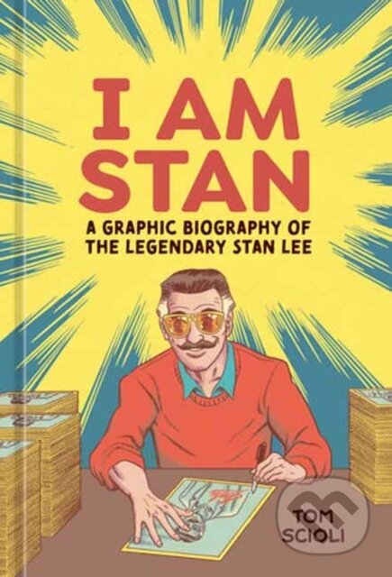 I Am Stan (A Graphic Biography of the Legendary Stan Lee) - kniha z kategorie Komiksy