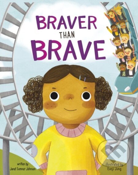 Kniha: Braver Than Brave (Janet Sumner Johnson)