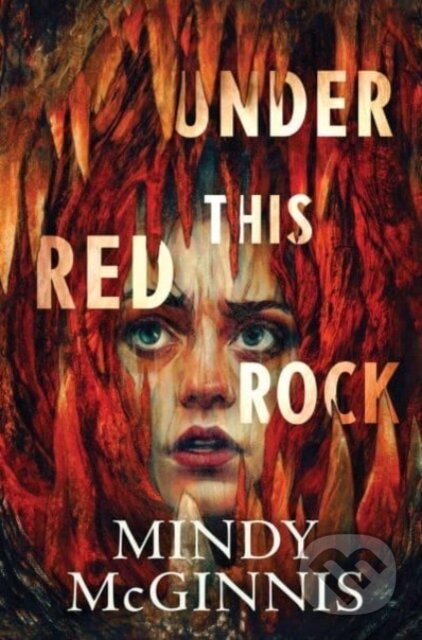 Kniha: Under This Red Rock (Mindy McGinnis)