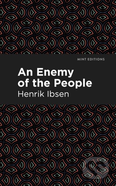 Kniha: An Enemy of the People (Henrik Ibsen)