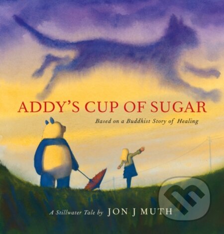 Addy's Cup of Sugar (PB) - Jon J. Muth - kniha z kategorie Pro děti
