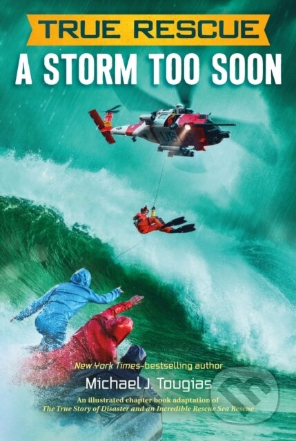 Kniha: A Storm Too Soon (Chapter Book) (Michael J. Tougias)