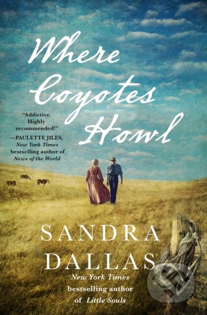 Where Coyotes Howl - Sandra Dallas