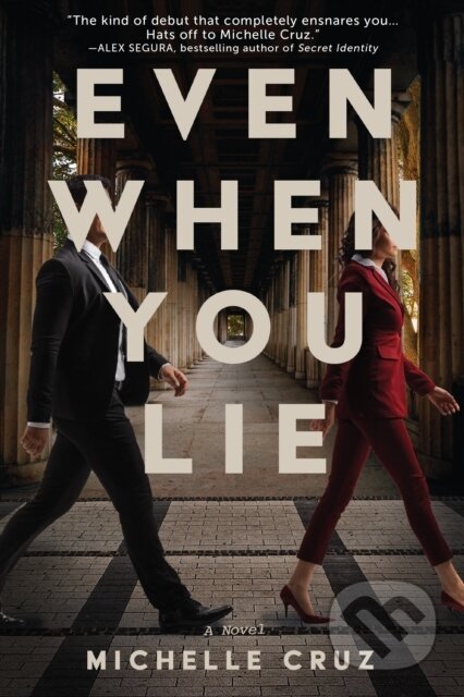 Even When You Lie