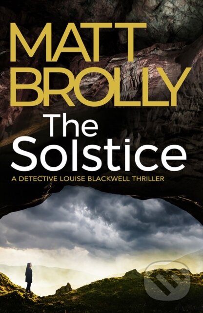 Kniha: The Solstice (Matt Brolly)