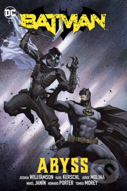 Kniha: Batman Vol. 6: Abyss (Jorge Molina a Joshua Williamson)