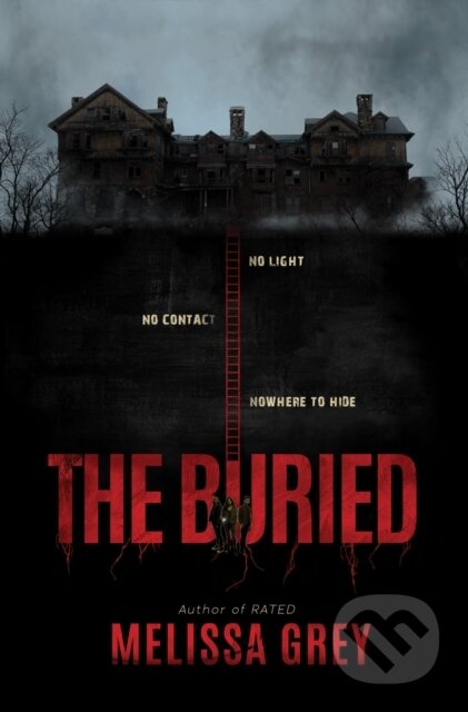 Kniha: The Buried (Melissa Grey). , 2021