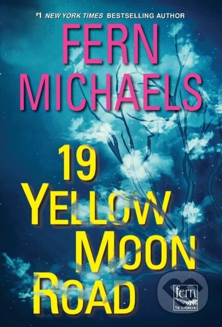 19 Yellow Moon Road - Fern Michaels - kniha z kategorie Společenská beletrie