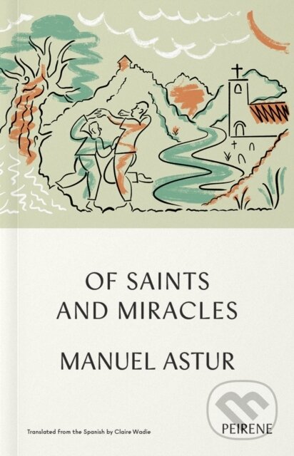 Of Saints and Miracles