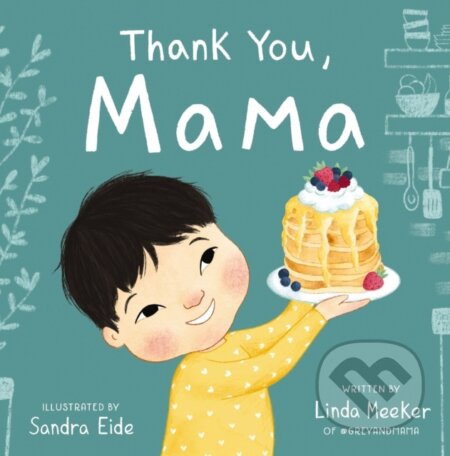 Kniha: Thank You, Mama (Meeker Linda)