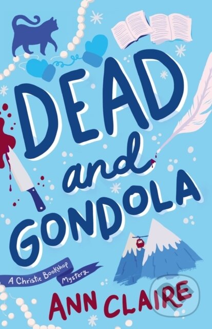 Dead and Gondola (Cosy up with this gripping and unputdownable cozy mystery!) - kniha z kategorie Detektivky, thrillery a horory