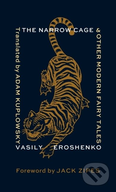 Kniha The Narrow Cage and Other Modern Fairy Tales