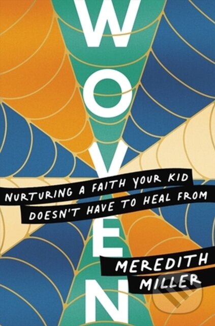 Kniha: Woven (Meredith Miller)